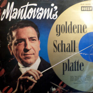 Mantovani <br> Mantovani's Goldene Schallplatte