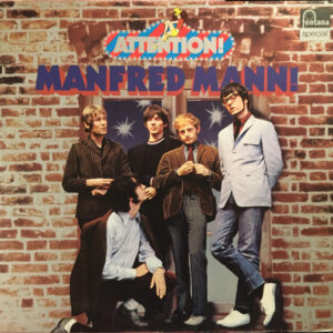 Manfred Mann <br> Attention! Manfred Mann!