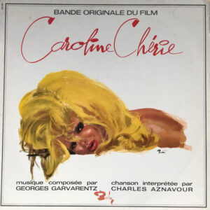 Georges Garvarentz <br> Caroline Cherie