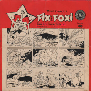 Rolf Kauka <br> Fix Und Foxi - Der Zauberschlüssel / Der Lachvogel