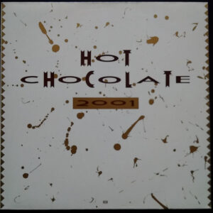 Hot Chocolate <br> 2001