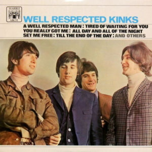 The Kinks <br> Well Respected Kinks