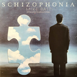Mike Batt With The London Symphony Orchestra* <br> Schizophonia