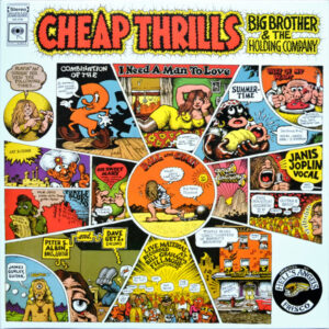 Big Brother & The Holding Company <br> Cheap Thrills