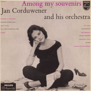 Jan Corduwener And His Orchestra* - Among My Souvenirs