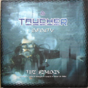 Taucher <br> Infinity (The Remixes)